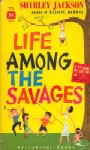 Life Among The Savages