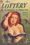 The Lottery, The Adventures of a Demon Lover