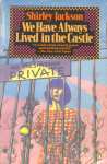 We Have Always Lived In The Castle