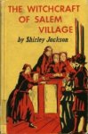 The Witchcraft of Salem Village