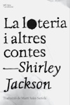 The Lottery and Other Stories