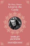 We Have Always Lived In The Castle