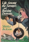 Life Among The Savages / Raising Demons